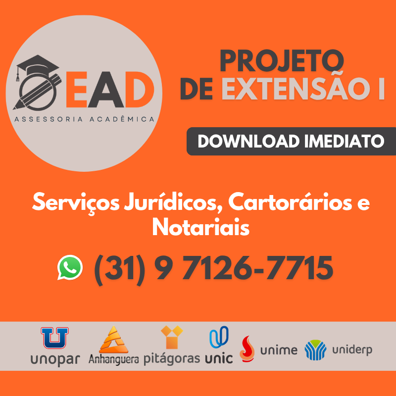PROJETO DE EXTENSÃO I - Serviços Jurídicos, Cartorários e Notariais